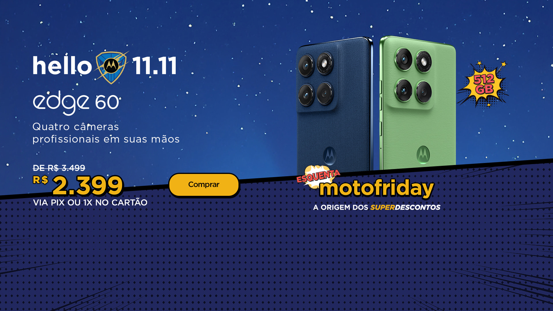 {01} - Banner esquenta moto friday 11/11 edge 60 - 11/1​